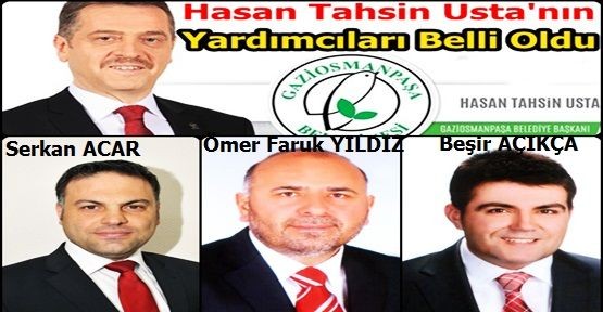 Gaziosmanpaşa Belediye Başkan yardımcıları belli oldu