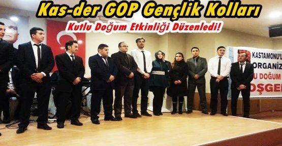 Kas-der GOP Gençlik Kolları Kutlu Doğum Etkinliği Düzenledi!