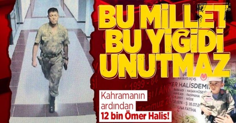 Kahraman şehit &Ouml;mer Halisdemir'in ismi 12 bin &ccedil;ocukta yaşatılıyor