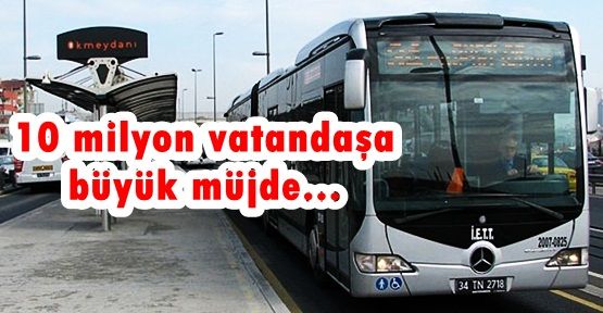 10 milyon vatandaşa büyük müjde...Ücretsiz Ulaşım Kartları Hazırlandı