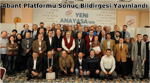 Abant Platformu Sonuç Bildirgesi Yayınlandı 