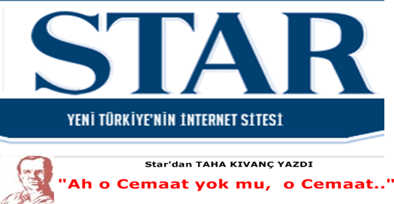  Ah o Cemaat yok mu, o Cemaat..