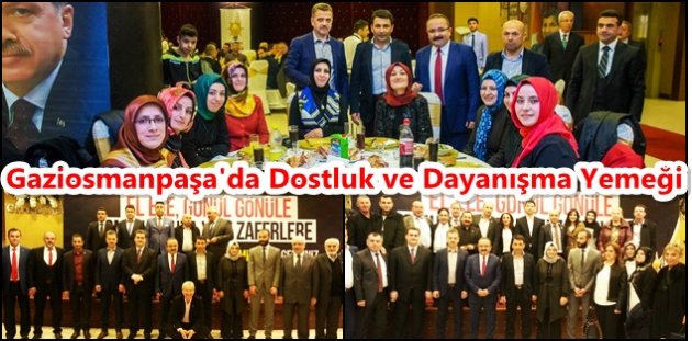 Ak Parti Gaziosmanpaşa'da Dostluk ve Dayanışma Yemeği