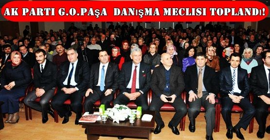 AK Parti G.O.Paşa  Danışma meclisi toplandı!