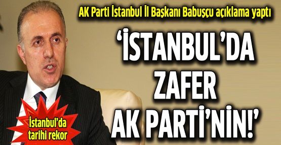 AK Parti İstanbul'da zaferini ilan etti