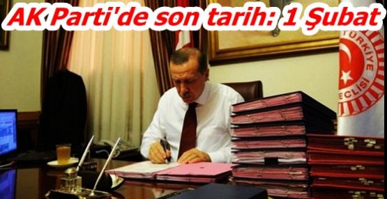 AK Parti'de son tarih: 1 Şubat