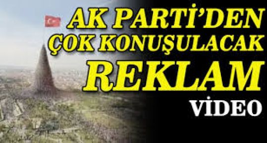 AK Parti'den çok konuşulacak reklam!