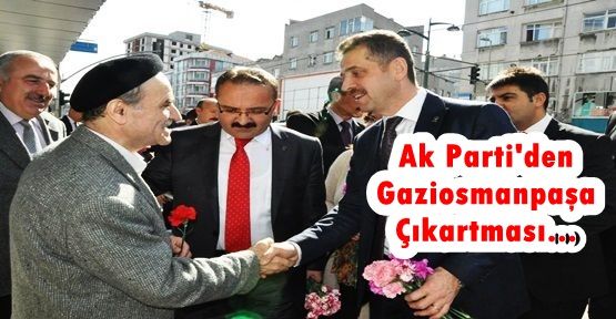 Ak Parti'den Gaziosmanpaşa Çıkartması...