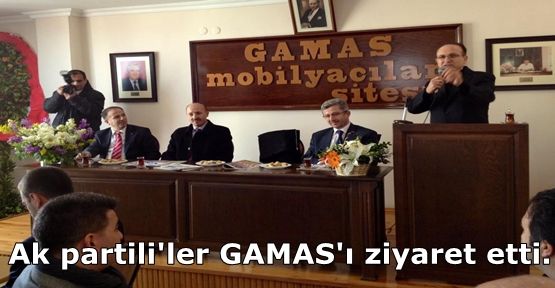 Ak partili'ler GAMAS'ı ziyaret etti.