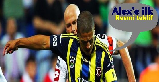 Alex'e ilk resmi teklif