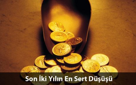 Altında son iki yılın en sert düşüşü