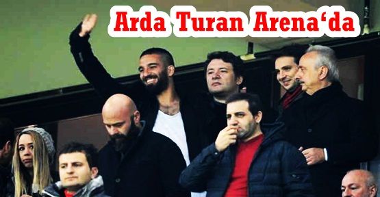 Arda Turan Arena‘da