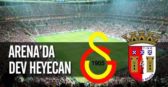 Arena'da 'Dev' Heyecan