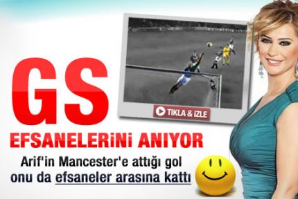 Arif'in Mancester'e attığı gol Songül Karlı'ya yaradı 