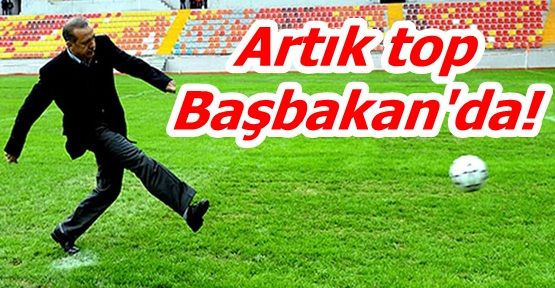 Artık top Başbakan'da!