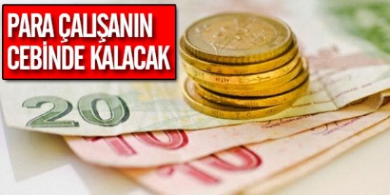  Asgari ücretten vergi kalkıyor fark, çalışanın cebine girecek