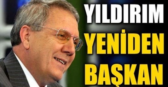 Aziz Yıldırım yeniden başkan