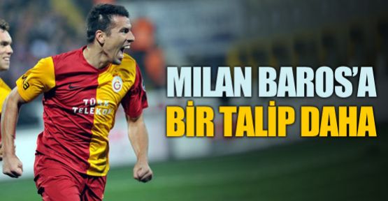 Baros'a bir talip daha !