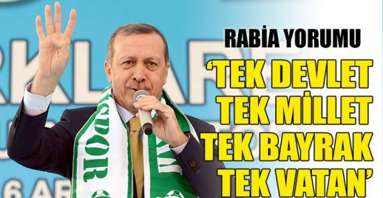 Başbakan Erdoğan'dan RABİA işaretine yeni yorum