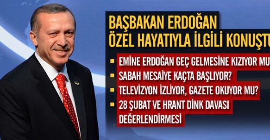 Başbakan Özel Hayatıyla İlgili Konuştu