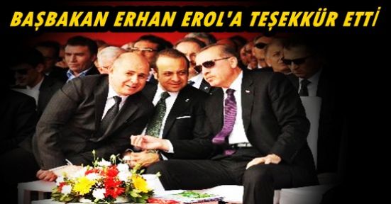 Başbakan;G.O.Paşa Belediye Başkanı Erhan EROL'a Teşekkür etti...!