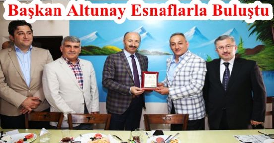 Başkan Altunay Esnaflarla Buluştu