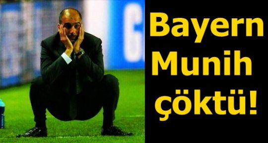 Bayern Munih çöktü!