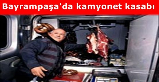 Bayrampaşa'da kamyonet kasabı