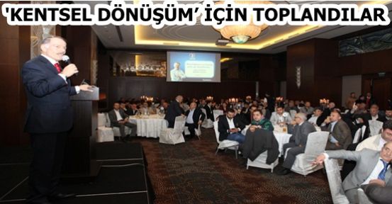 BAYRAMPAŞA'DA 'KENTSEL DÖNÜŞÜM’ İÇİN TOPLANDILAR