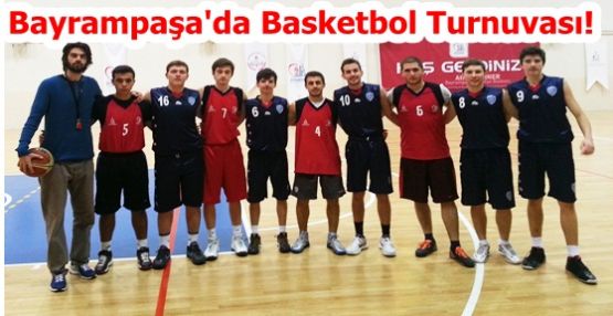 Bayrampaşa'da Tek Pota Basketbol Turnuvası!