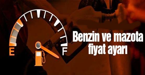 Benzin ve mazotun yeni fiyatı belli oldu