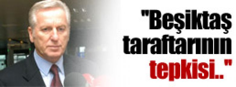 ''Beşiktaş taraftarının tepkisi..''