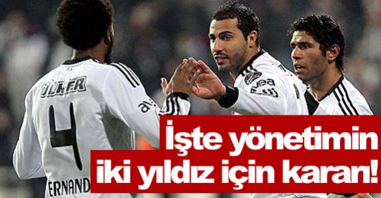 Beşiktaş'ın Fernandes ve Quaresma kararı