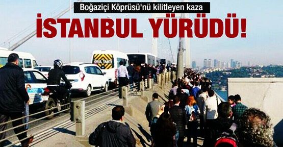 Boğaziçi Köprüsü'nü kilitleyen kaza