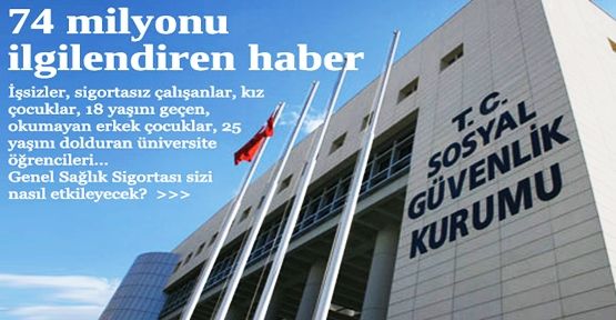 Bu haber 74 milyon kişiyi ilgilendiriyor