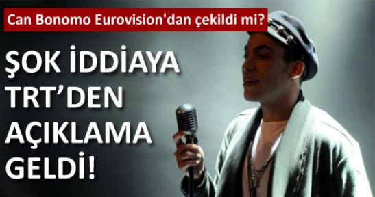 Can Bonomo Eurovision'dan çekildi mi?