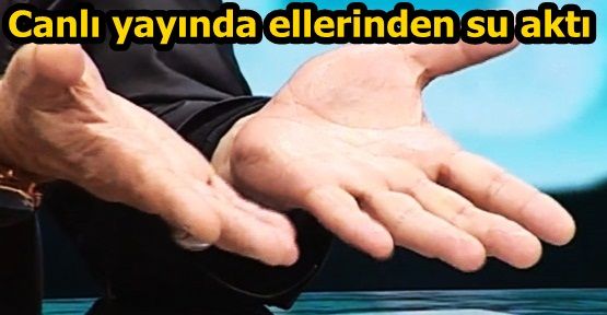 Canlı yayında ellerinden su aktı