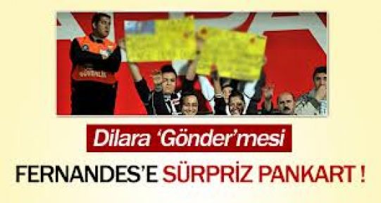 Çarşı'dan Fernandes için Dilara Gönder pankartı