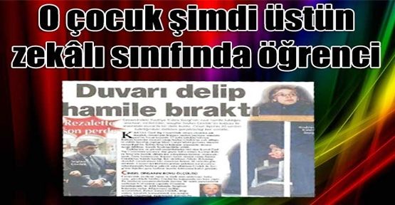  'Cezaevi Duvarından Doğan Çocuk'