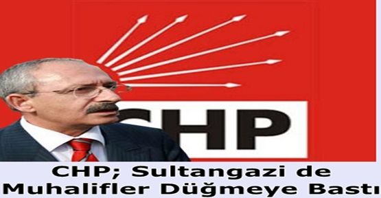 CHP; Sultangazi de Muhalifler Düğmeye Bastı