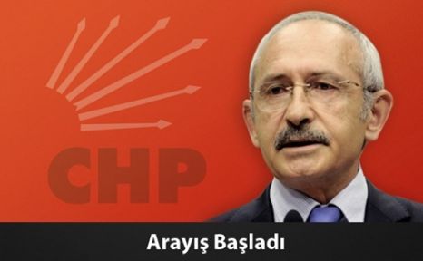 CHP'de Arayış Başladı