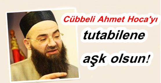 Cübbeli Ahmet Hoca'yı tutabilene aşk olsun!