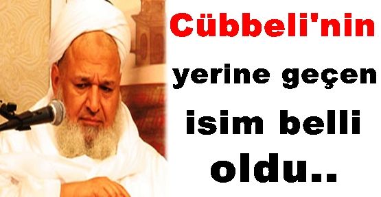 Cübbeli'nin yerine geçen isim belli oldu