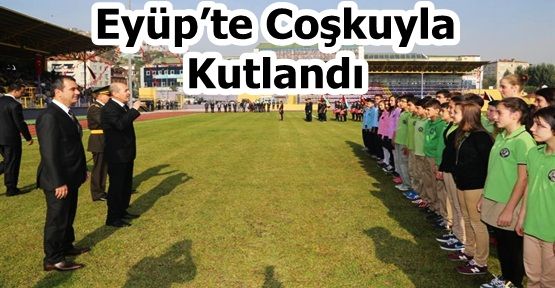 Cumhuriyet Bayramı Eyüp’te Coşkuyla Kutlandı