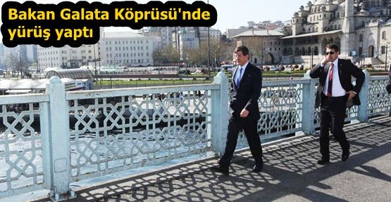 Davutoğlu'nun Galata Köprüsü'nde yürüyüş keyfi!