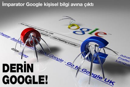 Derin Google kişisel bilgi avında!