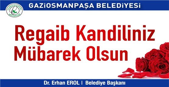 Dr. Erhan Erol, Regaib Kandili mesajı;