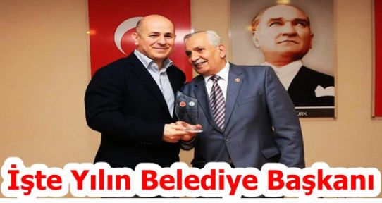 Dr.Erhan EROL Yılın Belediye Başkanı Seçildi..