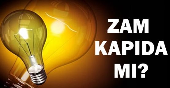 Elektriğe zam yapılacak mı?