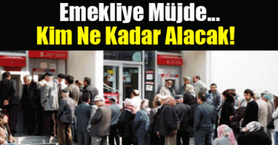 Emekliye Müjde!